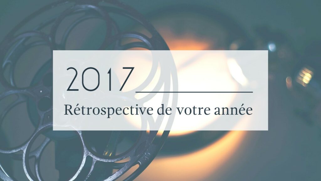 Rétrospective 2017